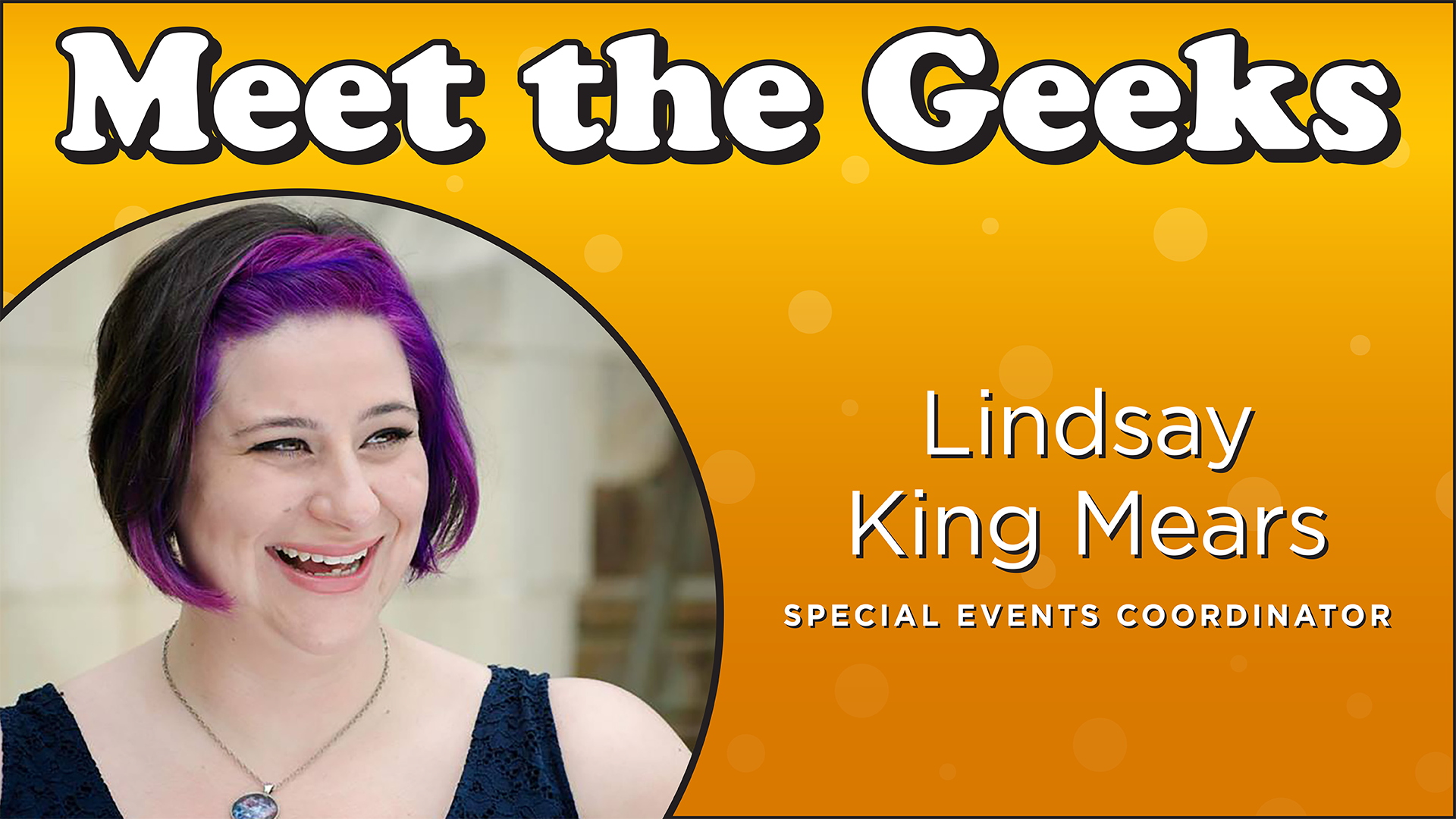 Meet the Geeks - Lindsay King Mears