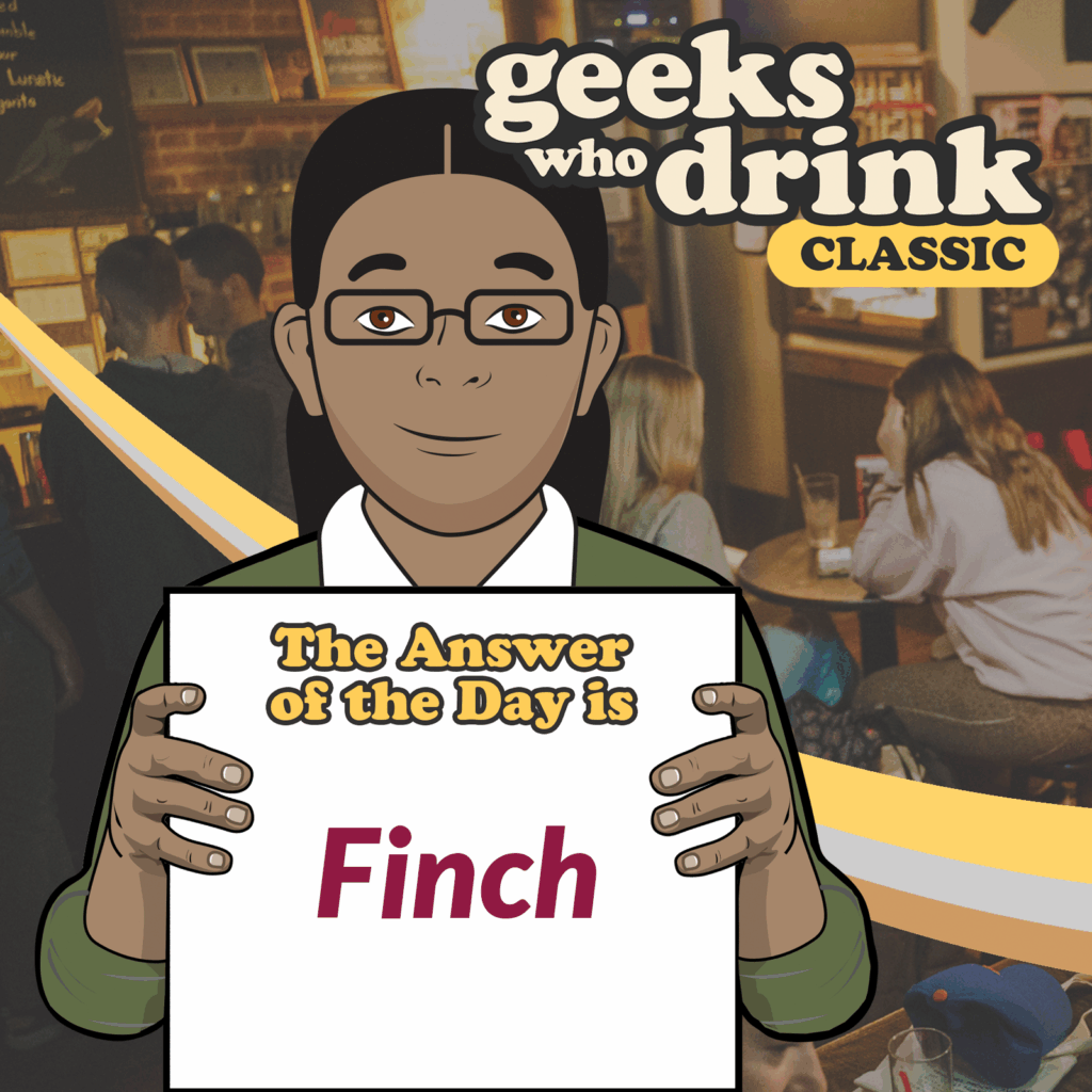 Classic Answer of the Day 2025/11/26: FINCH