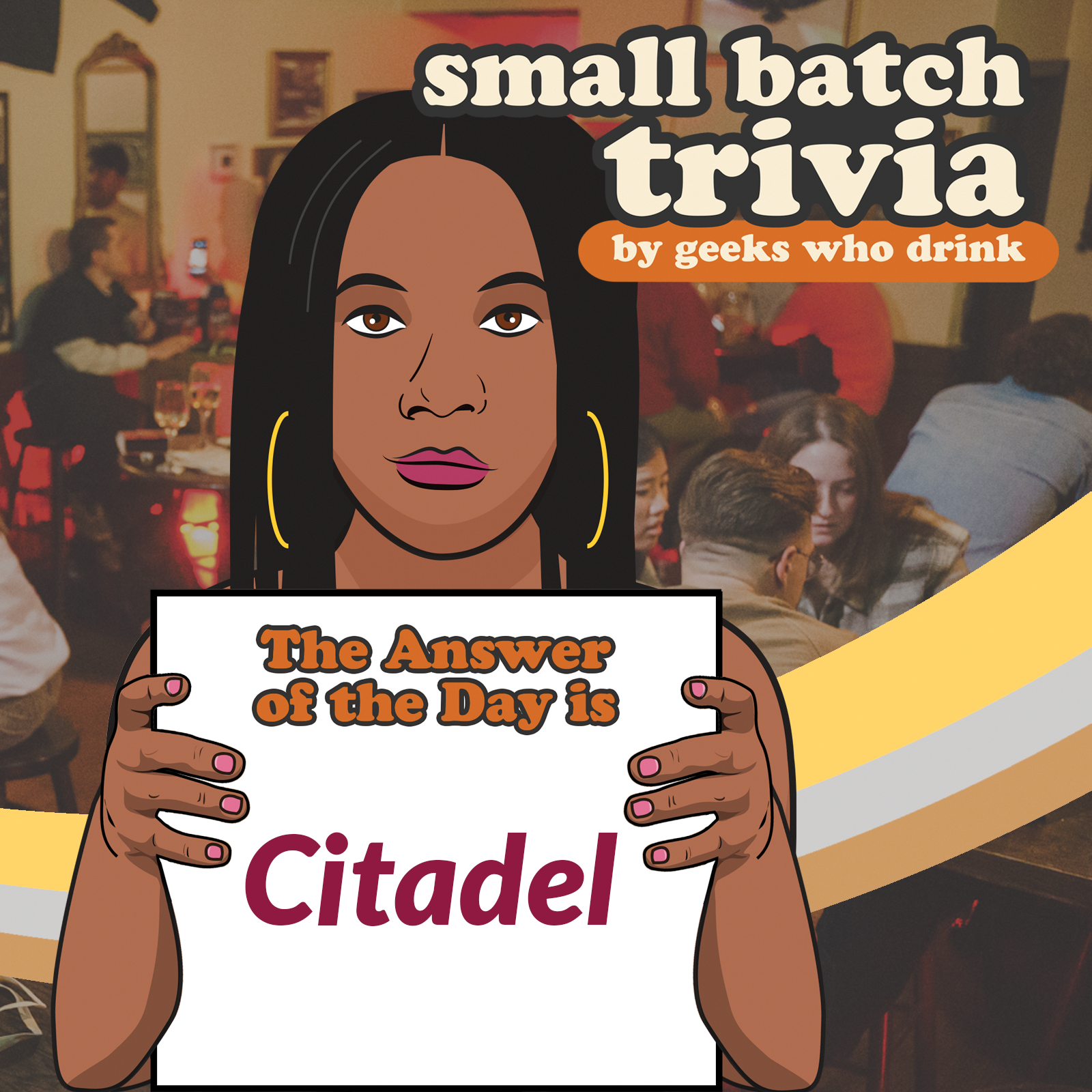 Small Batch Answer of the Day 2025-12-1: CITADEL