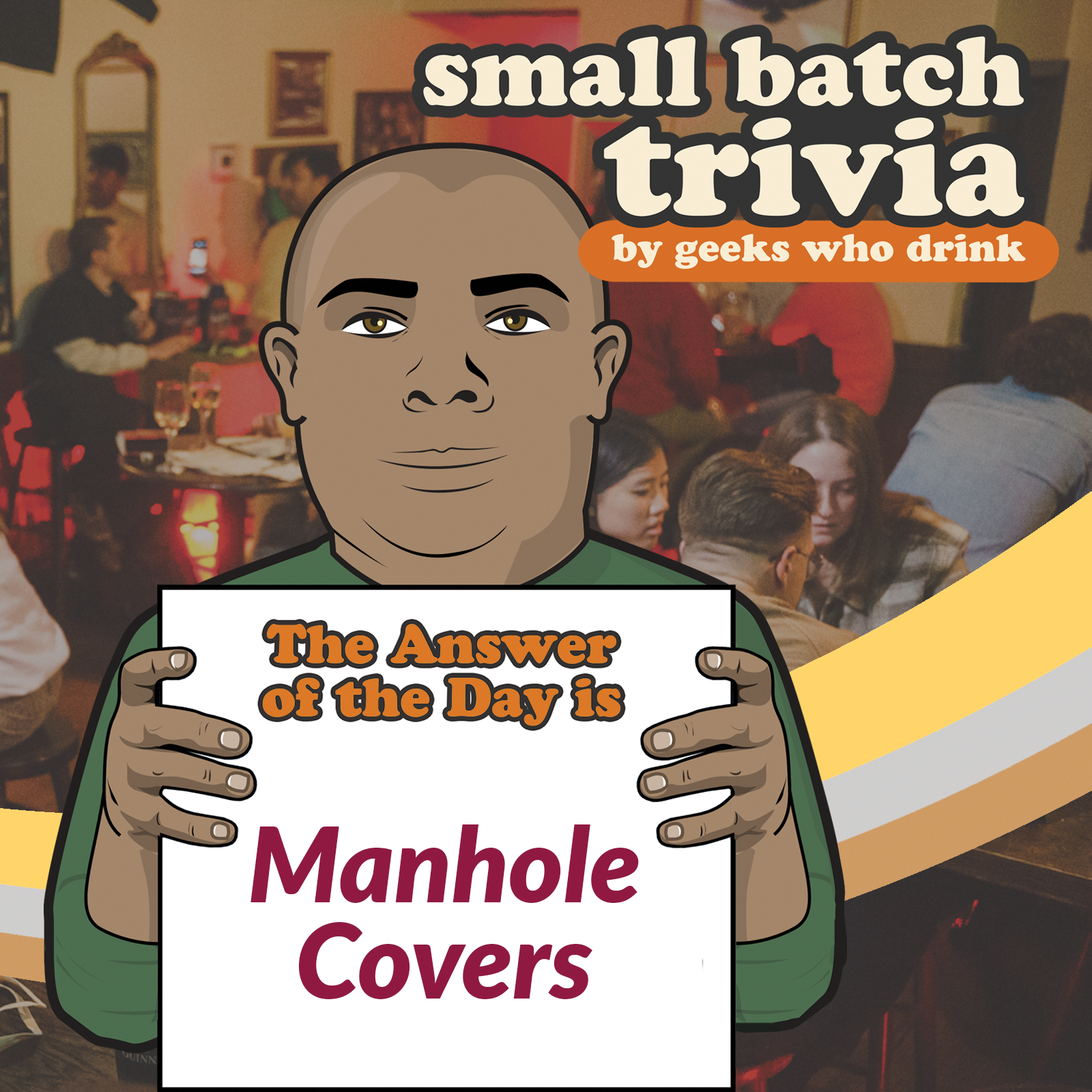 Small Batch Answer of the Day 2025-12-04: MANHOLE COVERS
